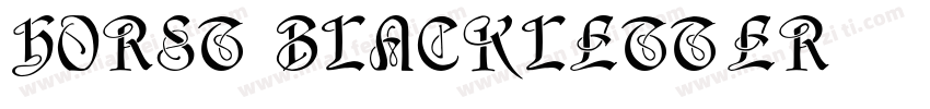 Horst Blackletter字体转换